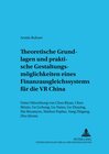 Buchcover Theoretische Grundlagen und praktische Gestaltungsmöglichkeiten eines Finanzausgleichssystems für die VR China