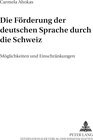 Buchcover Die Förderung der deutschen Sprache durch die Schweiz