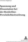 Buchcover Spannung und Dissoziation bei der Borderline-Persönlichkeitsstörung