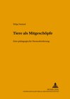 Buchcover Tiere als Mitgeschöpfe