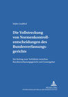 Buchcover Die Vollstreckung von Normenkontrollentscheidungen des Bundesverfassungsgerichts