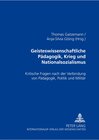 Buchcover Geisteswissenschaftliche Pädagogik, Krieg und Nationalsozialismus