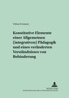 Buchcover Konstitutive Elemente einer Allgemeinen (integrativen) Pädagogik und eines veränderten Verständnisses von Behinderung