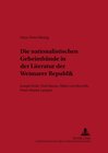 Buchcover Die nationalistischen Geheimbünde in der Literatur der Weimarer Republik