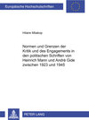 Buchcover Normen und Grenzen der Kritik und des Engagements in den politischen Schriften von Heinrich Mann und André Gide zwischen