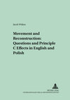 Buchcover Movement and Reconstruction: Questions and Principle C Effects in English and Polish