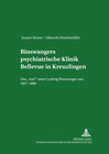Buchcover Binswangers psychiatrische Klinik Bellevue in Kreuzlingen