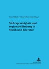 Buchcover Mehrsprachigkeit und regionale Bindung in Musik und Literatur