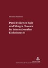 Buchcover Parol Evidence Rule und Merger Clauses im internationalen Einheitsrecht