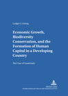 Buchcover Economic Growth, Biodiversity Conservation, and the Formation of Human Capital in a Developing Country