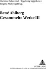 Buchcover René Ahlberg- Gesammelte Werke III
