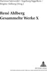Buchcover René Ahlberg- Gesammelte Werke X