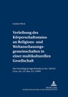 Buchcover Verleihung des Körperschaftsstatus an Religions- und Weltanschauungsgemeinschaften in einer multikulturellen Gesellschaf
