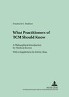 Buchcover What Practitioners of TCM Should Know