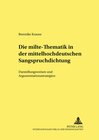 Buchcover Die «milte»-Thematik in der mittelhochdeutschen Sangspruchdichtung