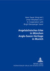 Angelsächsisches Erbe in München - Anglo-Saxon Heritage in Munich width=