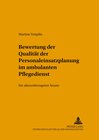 Buchcover Bewertung der Qualität der Personaleinsatzplanung im ambulanten Pflegedienst