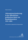 Buchcover Adressatenorientierung in der öffentlichen politischen Rede von Bundeskanzlern 1951-2001