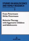 Buchcover Behavior Therapy with Aggressive Children and Adolescents