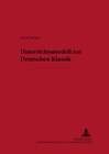 Buchcover Unterrichtsmodell zur Deutschen Klassik