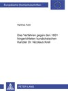 Buchcover Das Verfahren gegen den 1601 hingerichteten kursächsischen Kanzler Dr. Nicolaus Krell