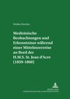 Buchcover Medizinische Beobachtungen und Erkenntnisse während einer Mittelmeerreise an Bord der H.M.S. St. Jean d’Acre (1859-1860)