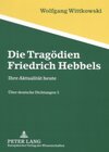 Buchcover Die Tragödien Friedrich Hebbels
