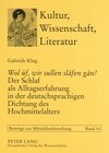 Buchcover «Wol ûf, wir sullen slâfen gân!» Der Schlaf als Alltagserfahrung in der deutschsprachigen Dichtung des Hochmittelalters