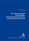 Buchcover Die Raumwirksamkeit wechselseitiger Direktinvestitionen zwischen Deutschland und Österreich