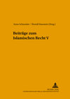 Buchcover Beiträge zum Islamischen Recht V