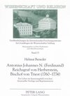 Buchcover Antonius Johannes N. (Ferdinand) Reichsgraf von Herberstein, Bischof von Triest (1760-1774)