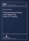 Buchcover The International Order at the Beginning of the 21 st Century