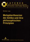 Buchcover Metaphertheorien der Antike und ihre philosophischen Prinzipien