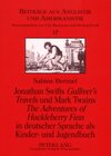 Buchcover Jonathan Swifts «Gulliver’s Travels» und Mark Twains «The Adventures of Huckleberry Finn» in deutscher Sprache als Kinde