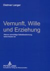 Buchcover Vernunft, Wille und Erziehung