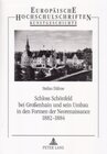 Buchcover Schloss Schönfeld bei Großenhain und sein Umbau in den Formen der Neorenaissance 1882-1884