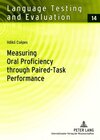 Buchcover Measuring Oral Proficiency through Paired-Task Performance