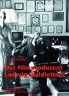 Buchcover Der Filmproduzent Ludwig Waldleitner