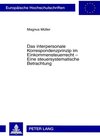 Buchcover Das interpersonale Korrespondenzprinzip im Einkommensteuerrecht – Eine steuersystematische Betrachtung