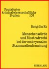 Buchcover Menschenwürde und Biostrafrecht bei der embryonalen Stammzellenforschung