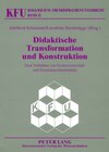 Buchcover Didaktische Transformation und Konstruktion
