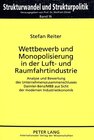 Buchcover Wettbewerb und Monopolisierung in der Luft- und Raumfahrtindustrie