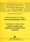 Buchcover Varietäten im Slavischen- Су стандартные варианты славянских языков