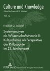 Buchcover Systemanalyse als Wissenschaftstheorie II: Kulturalismus als Perspektive der Philosophie im 21. Jahrhundert