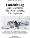 Buchcover Lauenburg – Zur Geschichte des Ortes, Amtes, Herzogtums