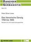 Buchcover Das literarische Danzig – 1793 bis 1945