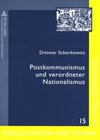 Buchcover Postkommunismus und verordneter Nationalismus