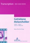 Buchcover Getriebene Melancholiker