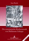 Buchcover Die venezianische Kirchenmusik von Baldassare Galuppi
