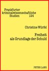 Buchcover Freiheit als Grundlage der Schuld